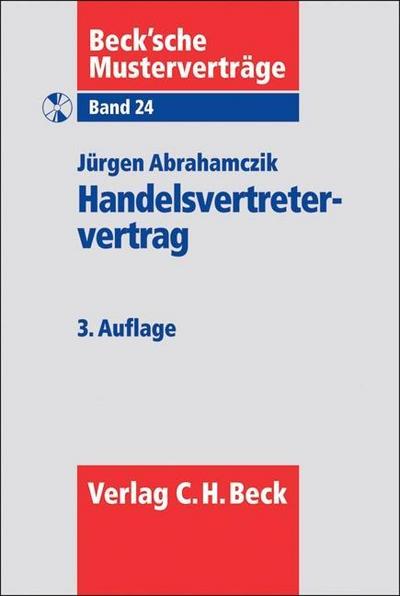 Der Handelsvertretervertrag (Beck`sche Musterverträge, Band 24)