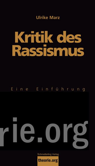 Kritik des Rassismus: Eine Einführung (Theorie.org)