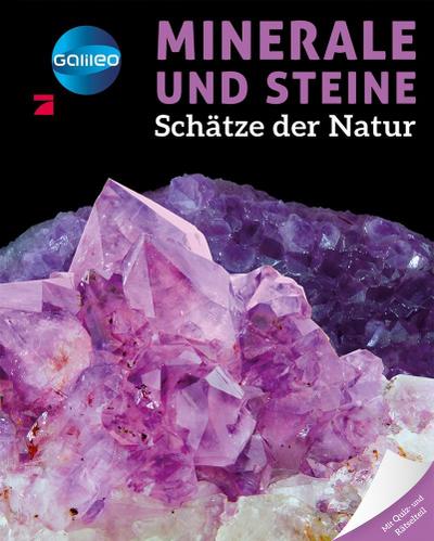 Galileo Wissen: Minerale und Steine: Schätze der Natur