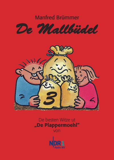 De Mallbüdel 3: De besten Witze ut De Plappermoehl von NDR 1 Radio MV