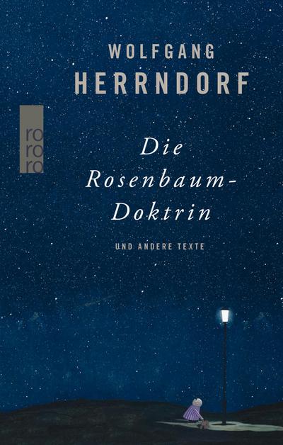 Die Rosenbaum-Doktrin: und andere Texte