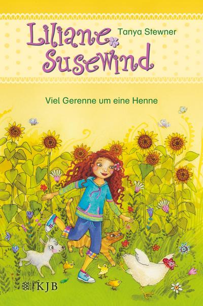 Liliane Susewind  Viel Gerenne um eine Henne (Liliane Susewind ab 6, Band 3)