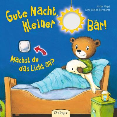 Gute Nacht, kleiner Bär!: Machst du das Licht an?