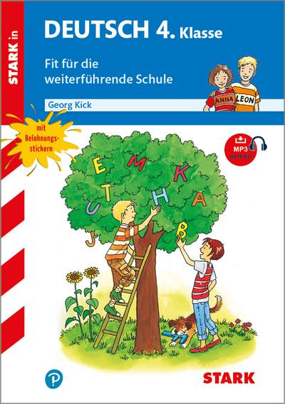 STARK Training Grundschule - Deutsch 4. Klasse - Fit für die weiterführende Schule