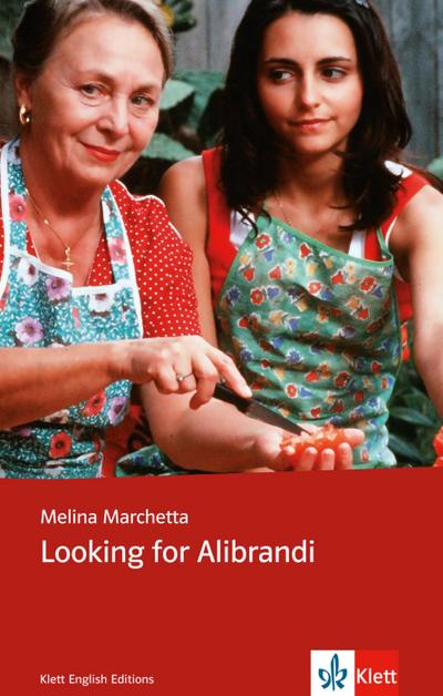 Looking for Alibrandi: Schulausgabe für das Niveau B1, ab dem 5. Lernjahr. Ungekürzter englischer Originaltext mit Annotationen (Klett English Editions)