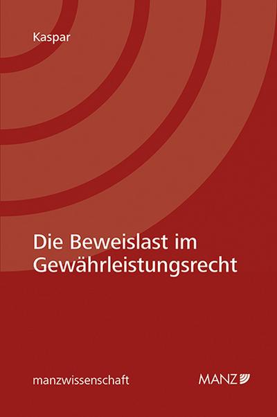 Die Beweislast im Gewährleistungsrecht (manzwissenschaft.at)