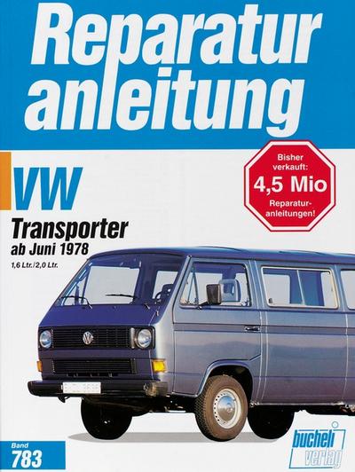 VW Transporter / Bus ab 7/1978  Reparaturanleitungen  Deutsch