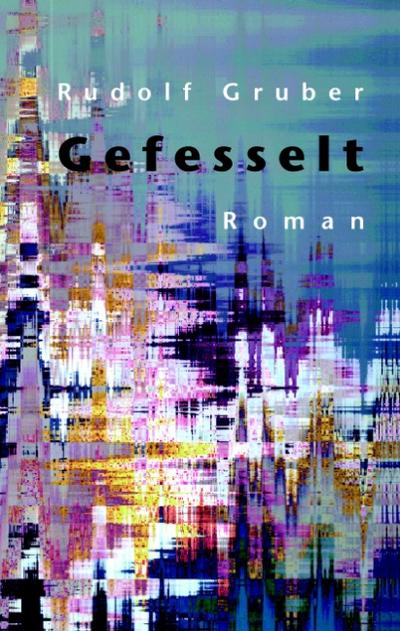 Gefesselt