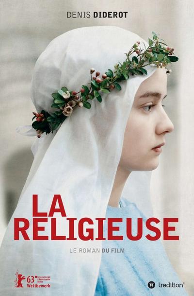 La Religieuse: Le Roman du film (TREDITION CLASSICS)