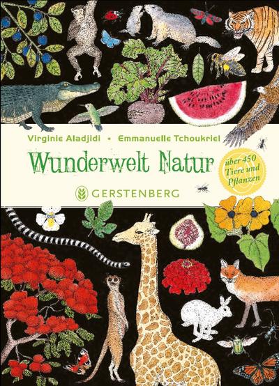 Wunderwelt Natur: Über 450 Tiere und Pflanzen