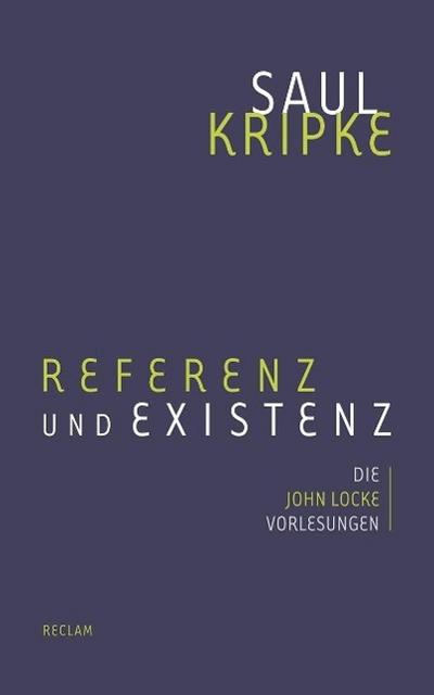 Referenz und Existenz: Die John-Locke-Vorlesungen