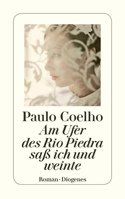 Am Ufer des Rio Piedra saß ich und weinte (detebe)