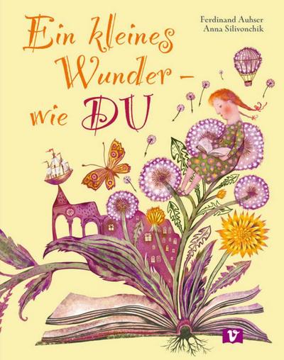 Ein kleines Wunder - wie DU. Bilderbuch