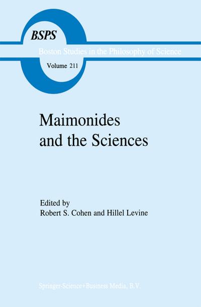 Maimonides and the Sciences (Boston Studies in the Philosophy and History of Science (211), Band 211)