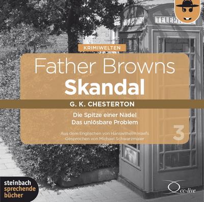 Father Browns Skandal Vol. 3: Die Spitze einer Nadel, Das unlösbare Problem