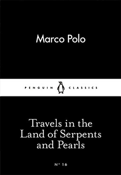 Travels in the Land of Serpents and Pearls (Little Black Classics 16)