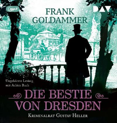 Die Bestie von Dresden. Kriminalrat Gustav Heller 3