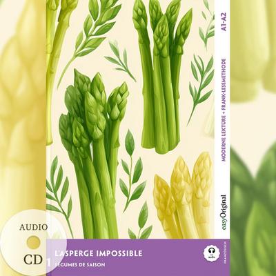 L’Asperge impossible - Französische Krimi-Lektüre A1-A2 (+ Audio-CD)