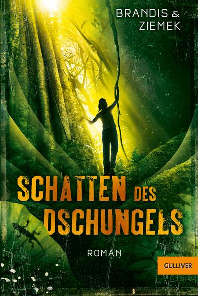 Schatten des Dschungels: Roman