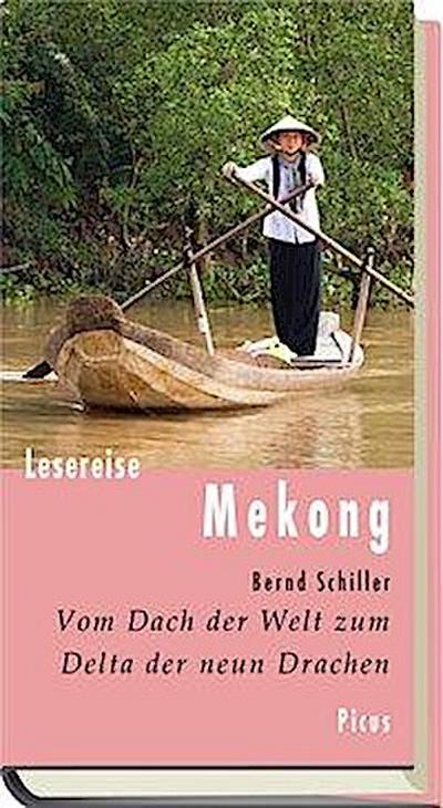 Lesereise Mekong. Vom Dach der Welt zum Delta der neun Drachen
