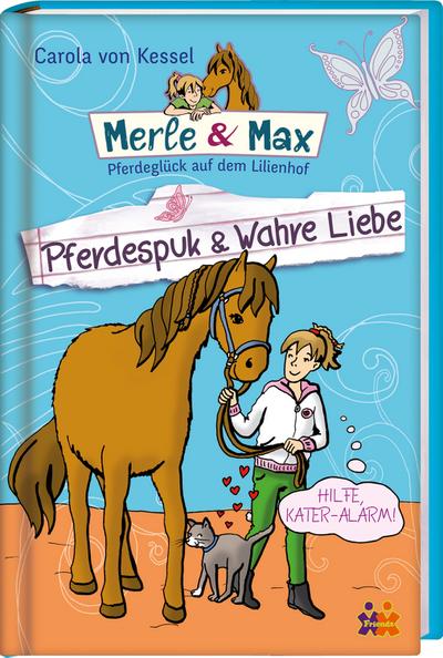Merle & Max   Pferdespuk & Wahre Liebe