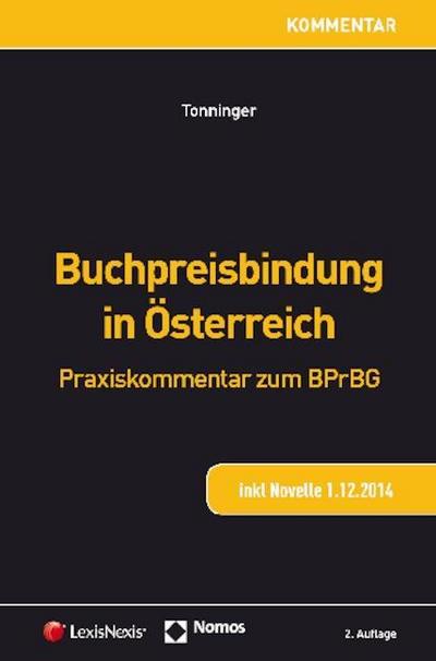 Buchpreisbindung in Österreich: Praxiskommentar zum BPrBG