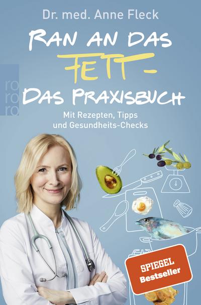 Ran an das Fett - Das Praxisbuch