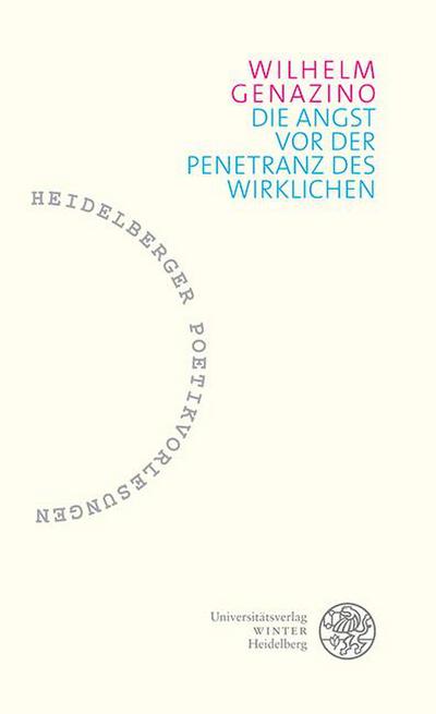 Die Angst vor der Penetranz des Wirklichen