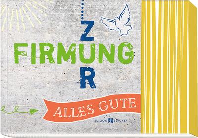 Zur Firmung gute Wünsche