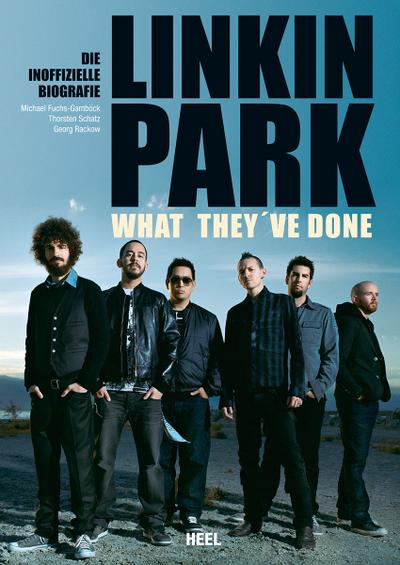 Linkin Park - What they've done  Die inoffizielle Biografie     Deutsch  ca. 208 S., mit farbiger Bildstrecke, 160 x 230 mm, gebunden - 23,