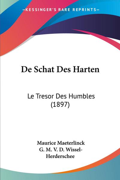 De Schat Des Harten