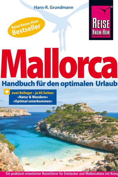 Mallorca: Das Handbuch für den optimalen Urlaub (Reiseführer)