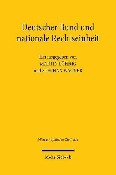 Deutscher Bund und nationale Rechtseinheit