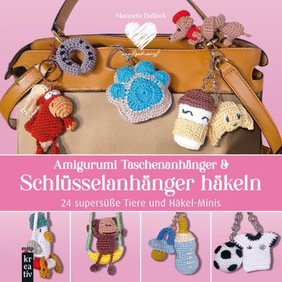 Amigurumi Taschenanhänger & Schlüsselanhänger häkeln