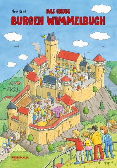 Das große Burgen Wimmelbuch - Entdecke das Leben im Mittelalter!