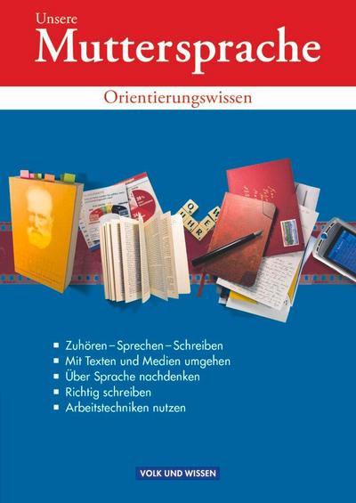 Unsere Muttersprache Sekundarstufe I. 9. Schuljahr. Orientierungswissen. Östliche Bundesländer und Berlin