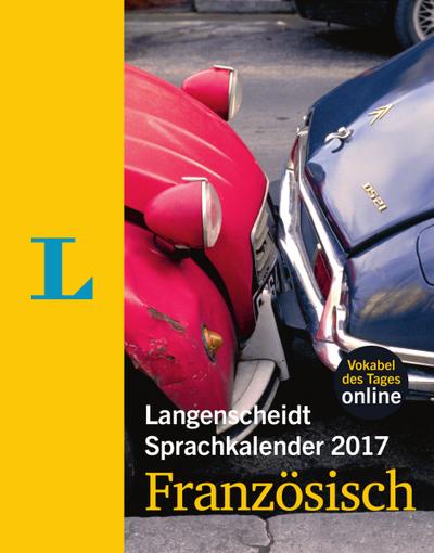 Langenscheidt Sprachkalender 2017 Französisch - Abreißkalender