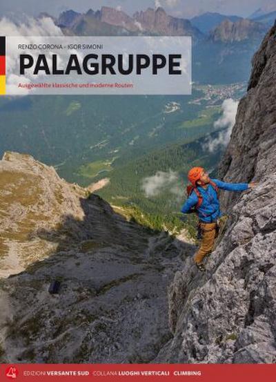 Palagruppe: Ausgewählte klassische und moderne Routen