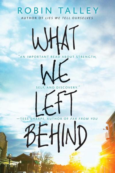 What We Left Behind (Harlequin Teen)