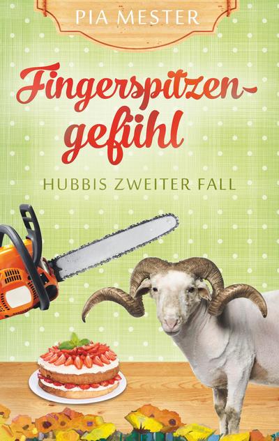 Fingerspitzengefühl: Hubbis zweiter Fall