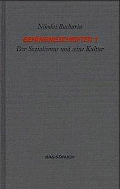 Gefängnisschriften Band 1