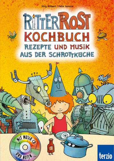 Ritter Rost: Ritter Rost Kochbuch: Buch mit CD