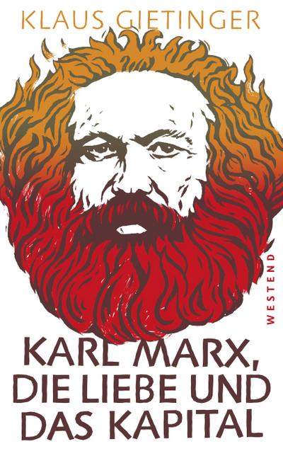 Karl Marx, die Liebe und das Kapital