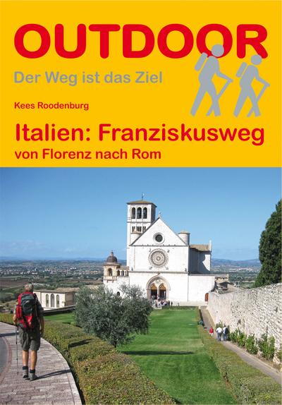 Italien: Franziskusweg (Der Weg ist das Ziel)