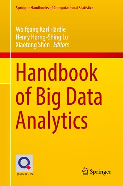 Handbook of Big Data Analytics (Springer Handbooks of Computational Statistics)