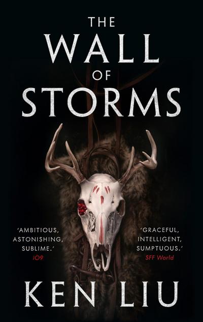 Liu, K: Wall of Storms (The Dandelion Dynasty, Band 2)