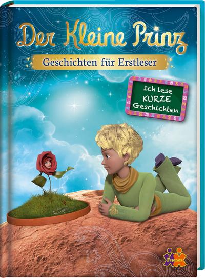 Der Kleine Prinz ?  Geschichten für Erstleser