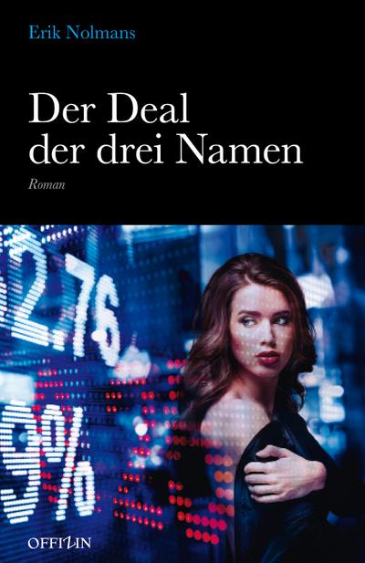 Der Deal der drei Namen: Roman