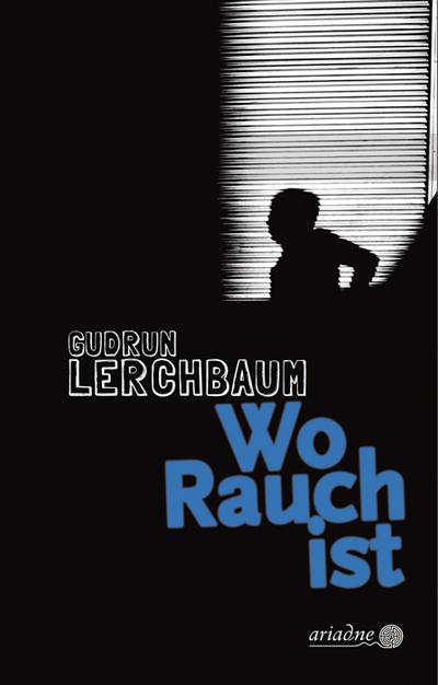 Wo Rauch ist (Ariadne)