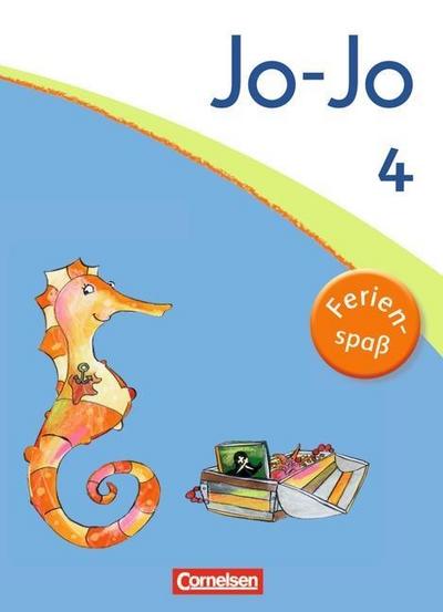 Jo-Jo Sprachbuch - Allgemeine Ausgabe 2011: 4. Schuljahr - Ferienspaß mit Jo-Jo: Übungsheft. Beilage mit farbigen Klebestickern